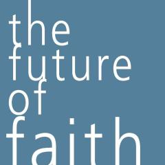 Future of Faith